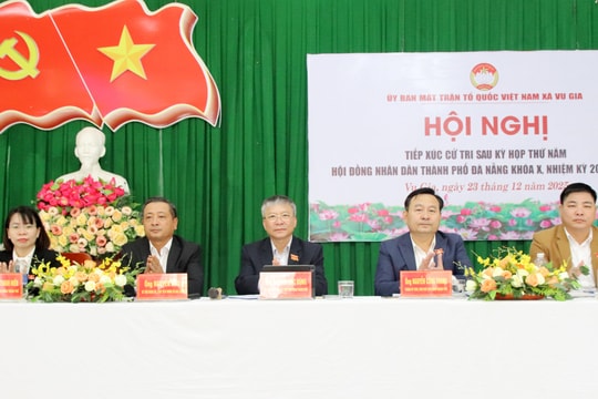 Tổ đại biểu số 9, HĐND thành phố Đà Nẵng tiếp xúc cử tri xã Vu Gia