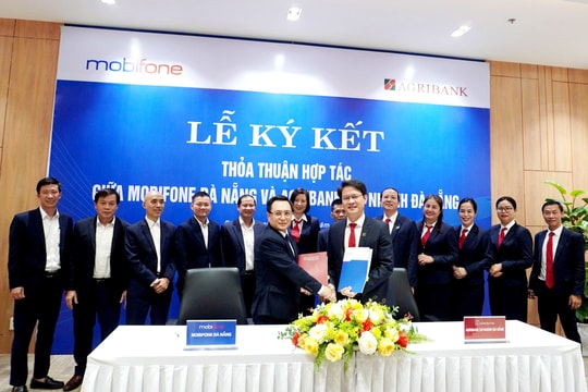 MobiFone và Agribank chi nhánh Đà Nẵng ký kết thỏa thuận hợp tác
