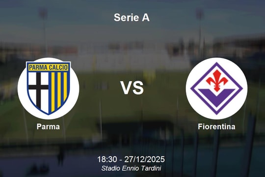 Nhận định Parma vs Fiorentina - Serie A