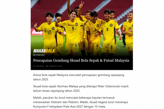 Báo Malaysia coi thắng Việt Nam là thành tựu lớn nhất năm 2025