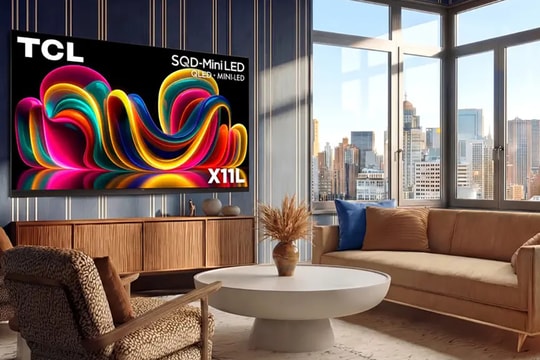 TCL ra mắt dòng TV X11L SQD-Mini LED: Độ sáng 10,000 nits và 20,000 vùng làm mờ