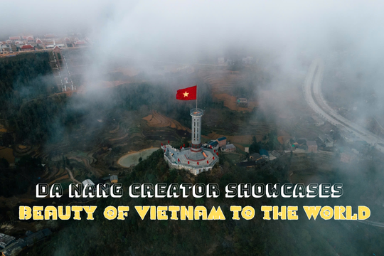 [E-Magazine] Da Nang creator showcases beauty of Vietnam to the world