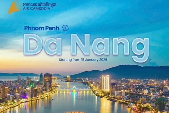 Khôi phục đường bay thẳng kết nối Phnom Penh và Đà Nẵng