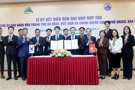 Da Nang, Daegu sign MoU to expand multi-sector cooperation