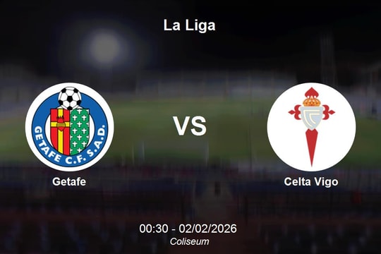 Nhận định Getafe vs Celta Vigo - La Liga: Thử thách trụ hạng tại Coliseum