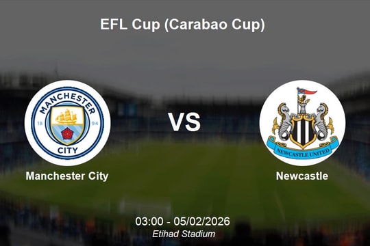 Nhận định Manchester City vs Newcastle - Vòng knock-out Carabao Cup