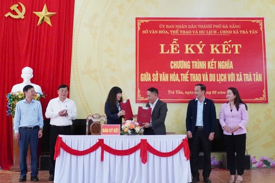 Sở Văn hóa, Thể thao và Du lịch Đà Nẵng kết nghĩa với xã Trà Tân