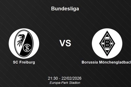 Nhận định SC Freiburg vs Borussia Mönchengladbach - Vòng 23 Bundesliga