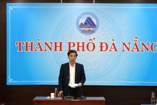 Cần đổi mới phương thức xúc tiến đầu tư của Đà Nẵng trong năm 2026