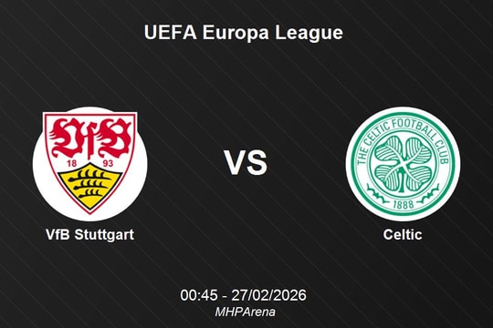 Nhận định VfB Stuttgart vs Celtic - UEFA Europa League