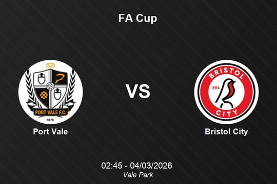 Nhận định Port Vale vs Bristol City - FA Cup