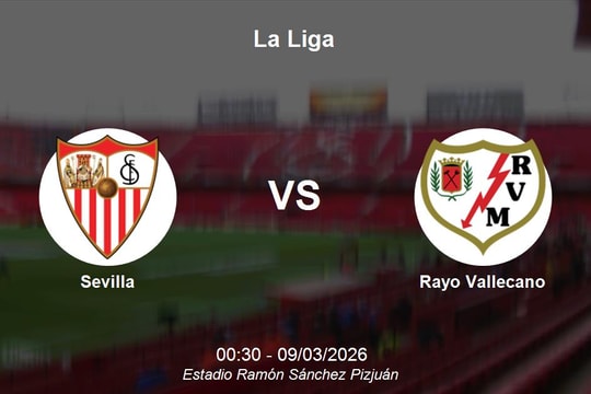 Nhận định Sevilla vs Rayo Vallecano - Vòng 27 La Liga: Cuộc chiến cân não tại Sánchez Pizjuán