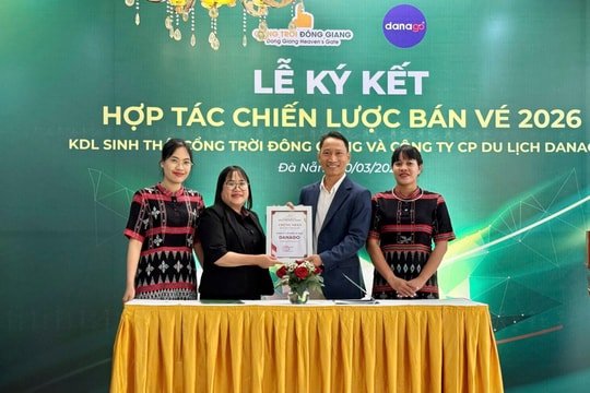 Cổng Trời Đông Giang và DANAGO ký kết hợp tác chiến lược bán vé 2026