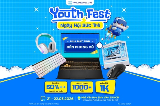 Phong Vũ tổ chức Youth Fest 2026 tại TP.HCM với 1000 phần quà và ưu đãi giảm giá 50%