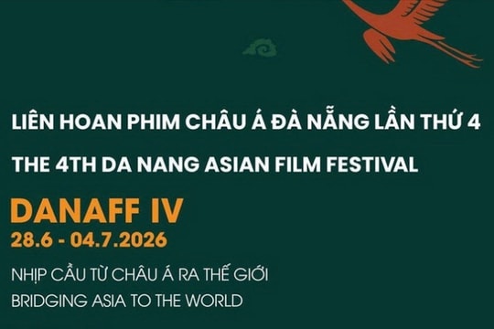 Liên hoan phim châu Á Đà Nẵng 2026: Nhịp cầu từ châu Á vươn ra thế giới