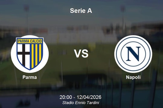 Nhận định Parma vs Napoli - Serie A lúc 20:00 ngày 12/04/2026