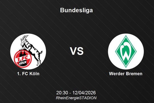 Nhận định 1. FC Köln vs Werder Bremen - Bundesliga
