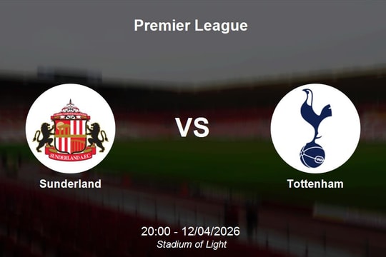 Nhận định Sunderland vs Tottenham - Vòng 32 Premier League