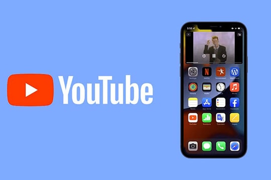 YouTube chính thức miễn phí tính năng Picture-in-Picture cho người dùng di động toàn cầu