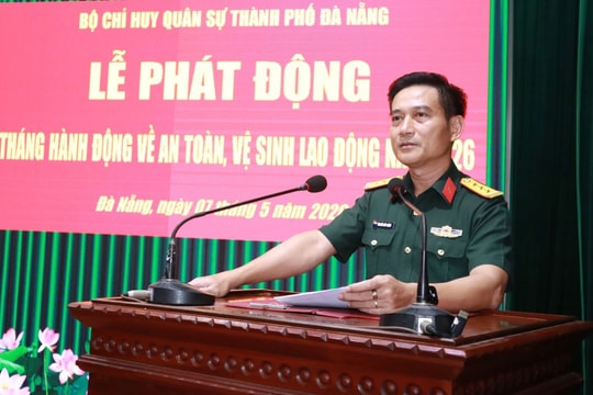 Phát động “Tháng hành động về an toàn, vệ sinh lao động năm 2026” trong lực lượng vũ trang Đà Nẵng