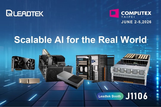 Leadtek ra mắt hệ sinh thái máy chủ AI Blackwell và phần mềm AIDMS 2.0 tại triển lãm COMPUTEX 2026