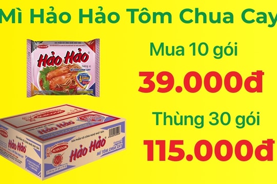 Mẹo mua mì Hảo Hảo tôm chua cay giá rẻ chỉ từ 3.800 đồng trước kỳ tăng giá