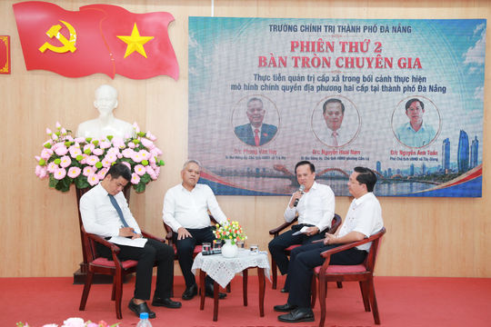 Đà Nẵng bàn giải pháp nâng cao hiệu quả quản trị cấp xã trong mô hình chính quyền địa phương 2 cấp
