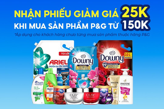 Mẹo mua sắm tiết kiệm: Cách nhận mã giảm giá 25.000 đồng cho sản phẩm P&G tại Bách hóa XANH
