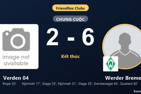 Werder Bremen thắng đậm, Verden 04 nhận thất bại ở trận giao hữu
