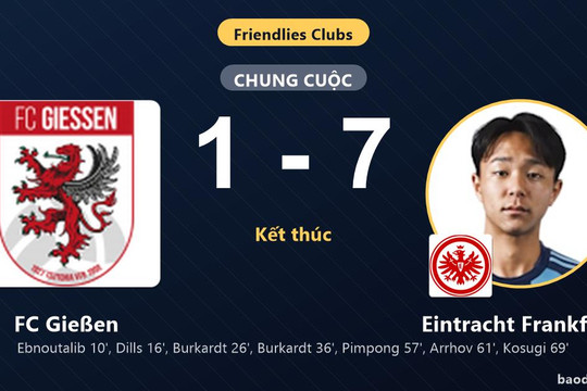 Eintracht Frankfurt thắng đậm, FC Gießen chỉ kịp ghi bàn danh dự