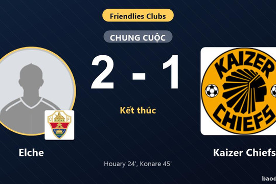 Elche giữ vững chiến thắng, Kaizer Chiefs rút ngắn bất thành