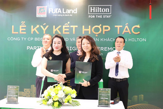 FUTA Land hợp tác cùng Hilton, mở rộng hệ sinh thái khách sạn và dịch vụ lưu trú theo tiêu chuẩn quốc tế