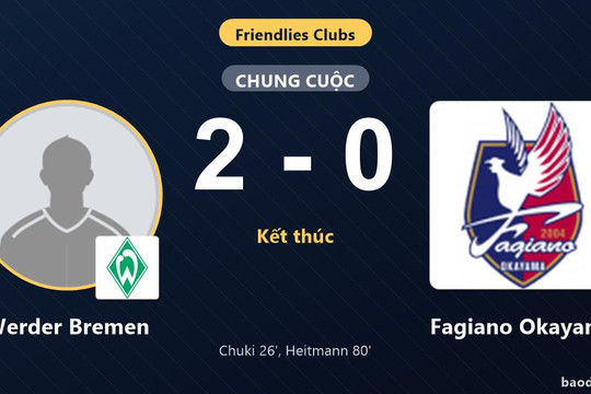 Werder Bremen thắng gọn Fagiano Okayama trong trận giao hữu