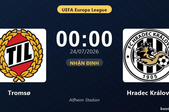 Nhận định Tromsø vs Hradec Králové: đội hình dự kiến