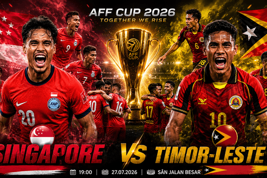 Singapore vs Timor Leste tại AFF Cup 2026: Sức mạnh vượt trội của đội bóng đảo quốc