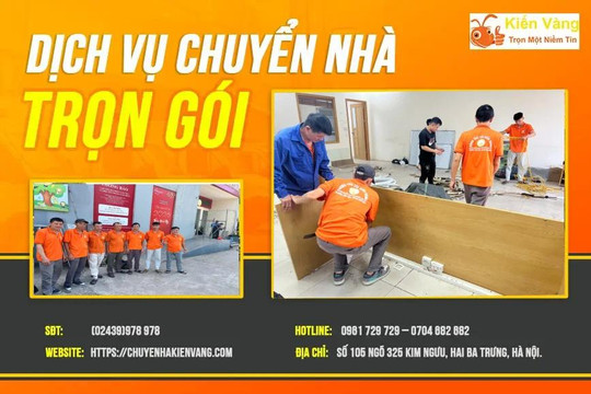 Chuyển nhà Kiến Vàng: giải pháp chuyển nhà, chuyển văn phòng tiết kiệm
