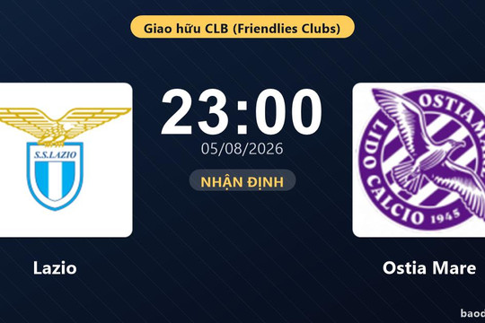 Nhận định Lazio vs Ostia Mare: đội hình dự kiến
