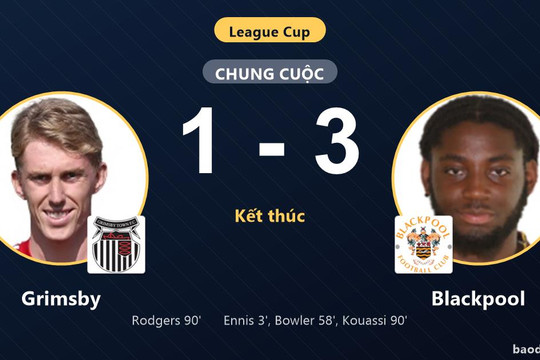 Grimsby 1-3 Blackpool: Blackpool giành chiến thắng