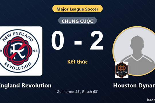 Quật ngã New England Revolution 0-2, Houston Dynamo chính thức giành vé vào vòng 1/16