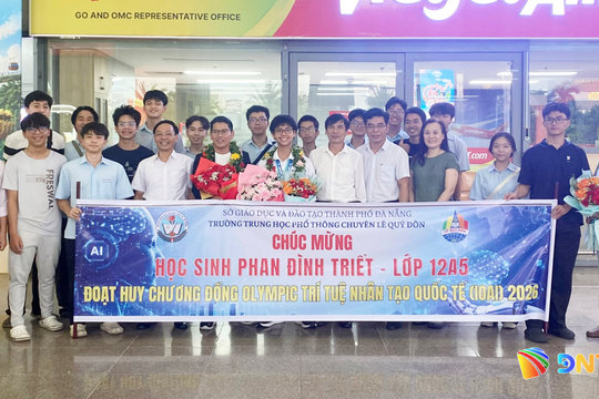 Đà Nẵng đón học sinh đoạt huy chương Đồng Kỳ thi Olympic Trí tuệ nhân tạo quốc tế về nước