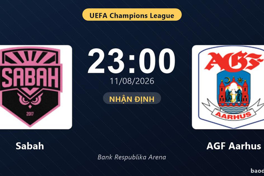 Nhận định Sabah vs AGF Aarhus: đội hình dự kiến