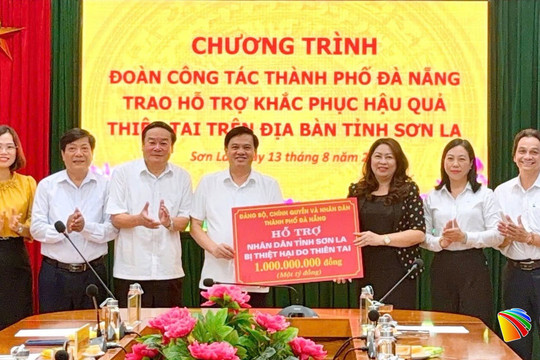 Đà Nẵng trao 1 tỷ đồng hỗ trợ Sơn La khắc phục hậu quả thiên tai