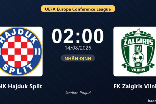 Nhận định HNK Hajduk Split vs FK Zalgiris Vilnius: đội hình dự kiến