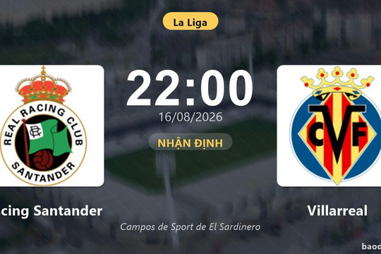 Nhận định Racing Santander vs Villarreal: đội hình dự kiến