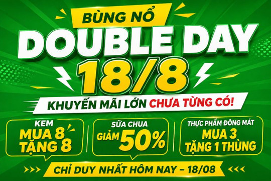 Cách săn deal Mua 8 Tặng 8 và loạt thực phẩm giảm giá cực hời ngày 18/8 ở Bách hóa XANH