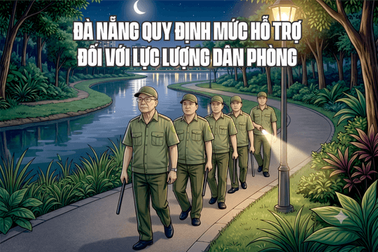 Đà Nẵng quy định mức hỗ trợ đối với lực lượng dân phòng