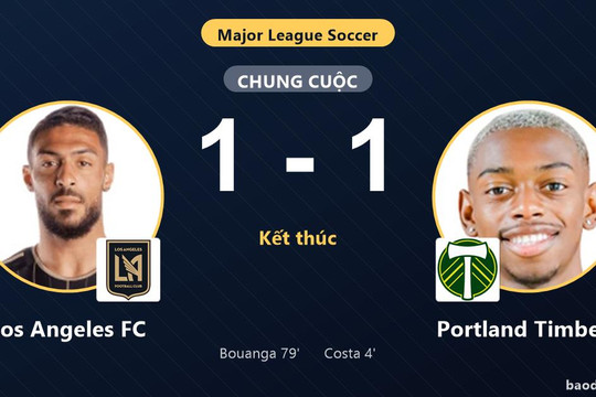 Chia điểm trước Portland Timbers, Los Angeles FC cùng đối thủ giành vé vào vòng 1/16