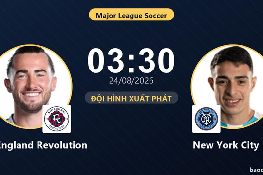 Trực tiếp New England Revolution vs New York City FC: Trận đấu đang diễn ra