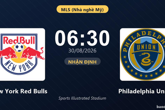 Nhận định New York Red Bulls vs Philadelphia Union: Bài toán lực lượng của chủ nhà