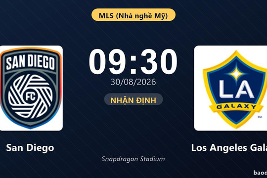 Nhận định San Diego vs Los Angeles Galaxy: Điểm tựa từ phong độ cao